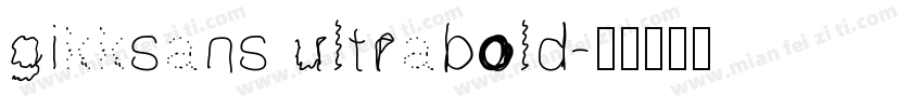 gikksans ultrabold字体转换